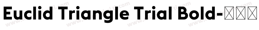 Euclid Triangle Trial Bold字体转换